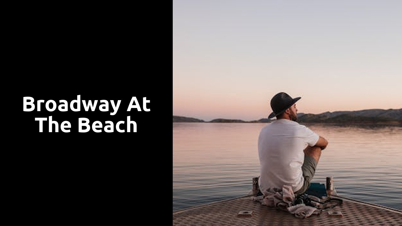 Broadway at the Beach
