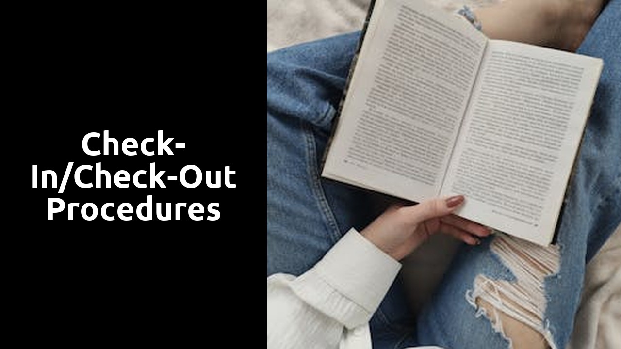 Check-In/Check-Out Procedures