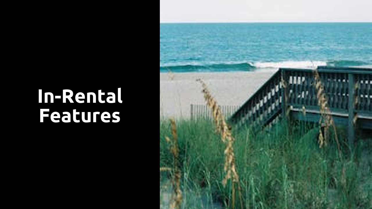 In-Rental Features