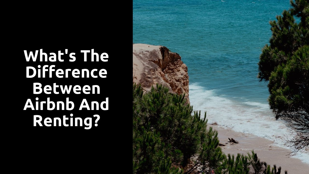 What's the difference between Airbnb and renting?